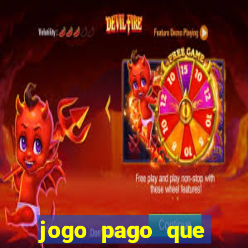 jogo pago que ganha dinheiro